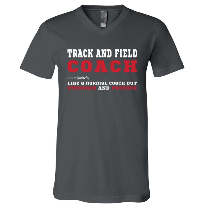 Track And Field Coach Sports Coaching Fun Definition V-Neck T-Shirt