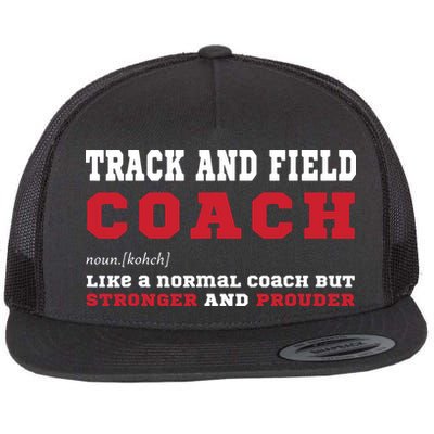 Track And Field Coach Sports Coaching Fun Definition Flatbill Hat