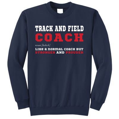 Track And Field Coach Sports Coaching Fun Definition Sweatshirt