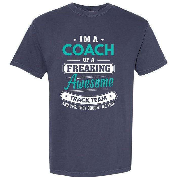 Track And Field Coach Track Team Coach Gift Garment-Dyed Heavyweight T-Shirt