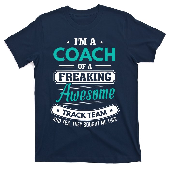 Track And Field Coach Track Team Coach Gift T-Shirt