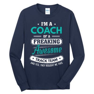 Track And Field Coach Track Team Coach Gift Tall Long Sleeve T-Shirt