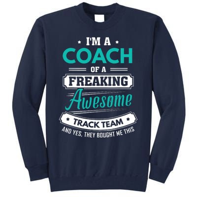 Track And Field Coach Track Team Coach Gift Tall Sweatshirt