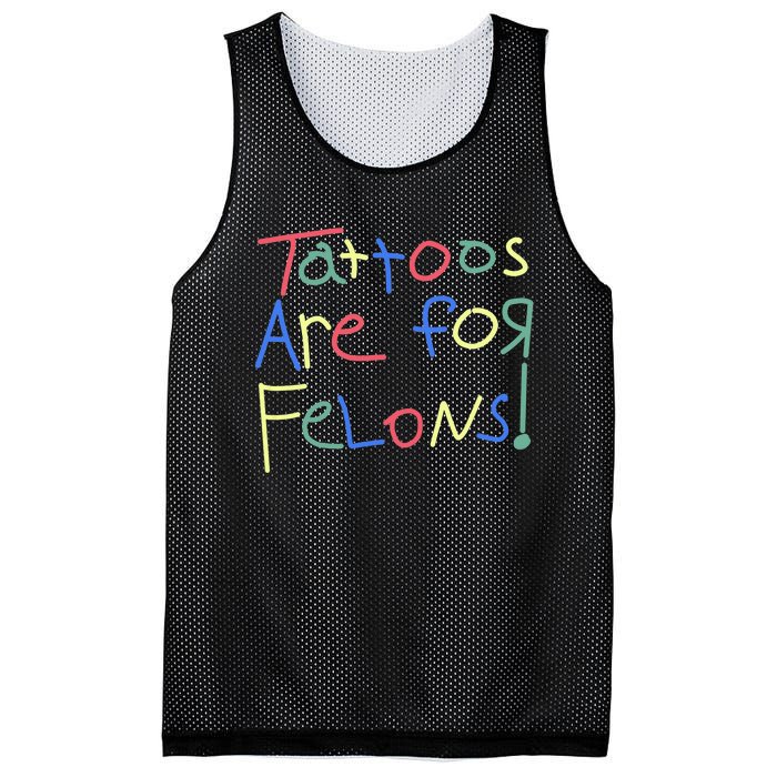 Tattoos Are For Felons! Mesh Reversible Basketball Jersey Tank