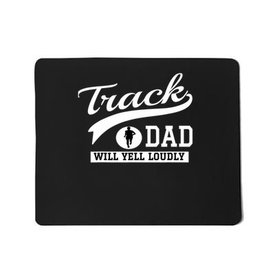 Track And Field Dad Loud Cheer Dad Runner Gift Mousepad