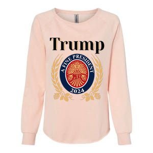 Trump A Fine President 2024 Reelection 2024 Womens California Wash Sweatshirt