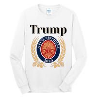 Trump A Fine President 2024 Reelection 2024 Tall Long Sleeve T-Shirt