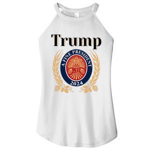 Trump A Fine President 2024 Reelection 2024 Women's Perfect Tri Rocker Tank