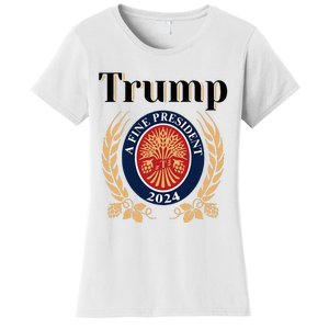 Trump A Fine President 2024 Reelection 2024 Women's T-Shirt