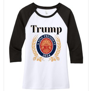 Trump A Fine President 2024 Reelection 2024 Women's Tri-Blend 3/4-Sleeve Raglan Shirt