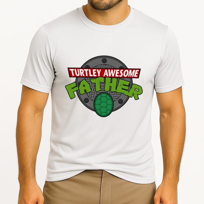 Turtley Awesome Father Awesome Fathers Day Cooling Performance Crew T-Shirt