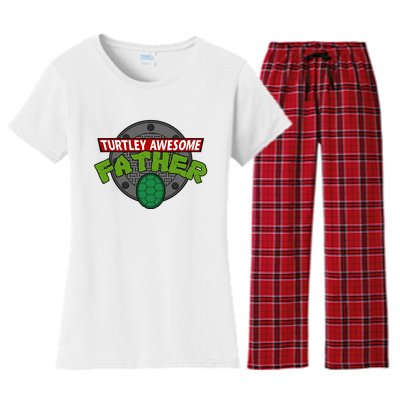 Turtley Awesome Father Awesome Fathers Day Women's Flannel Pajama Set