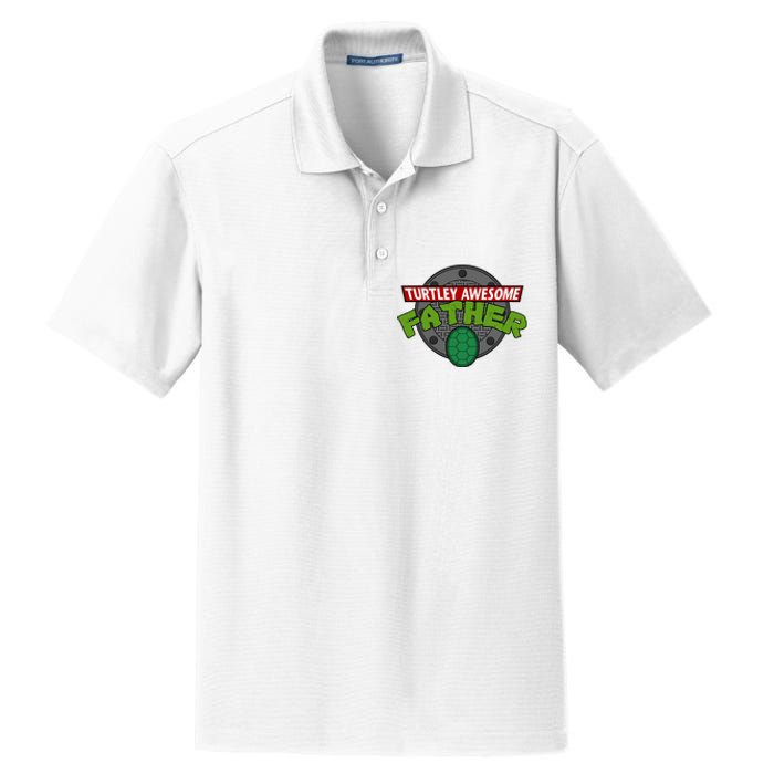 Turtley Awesome Father Awesome Fathers Day Dry Zone Grid Polo