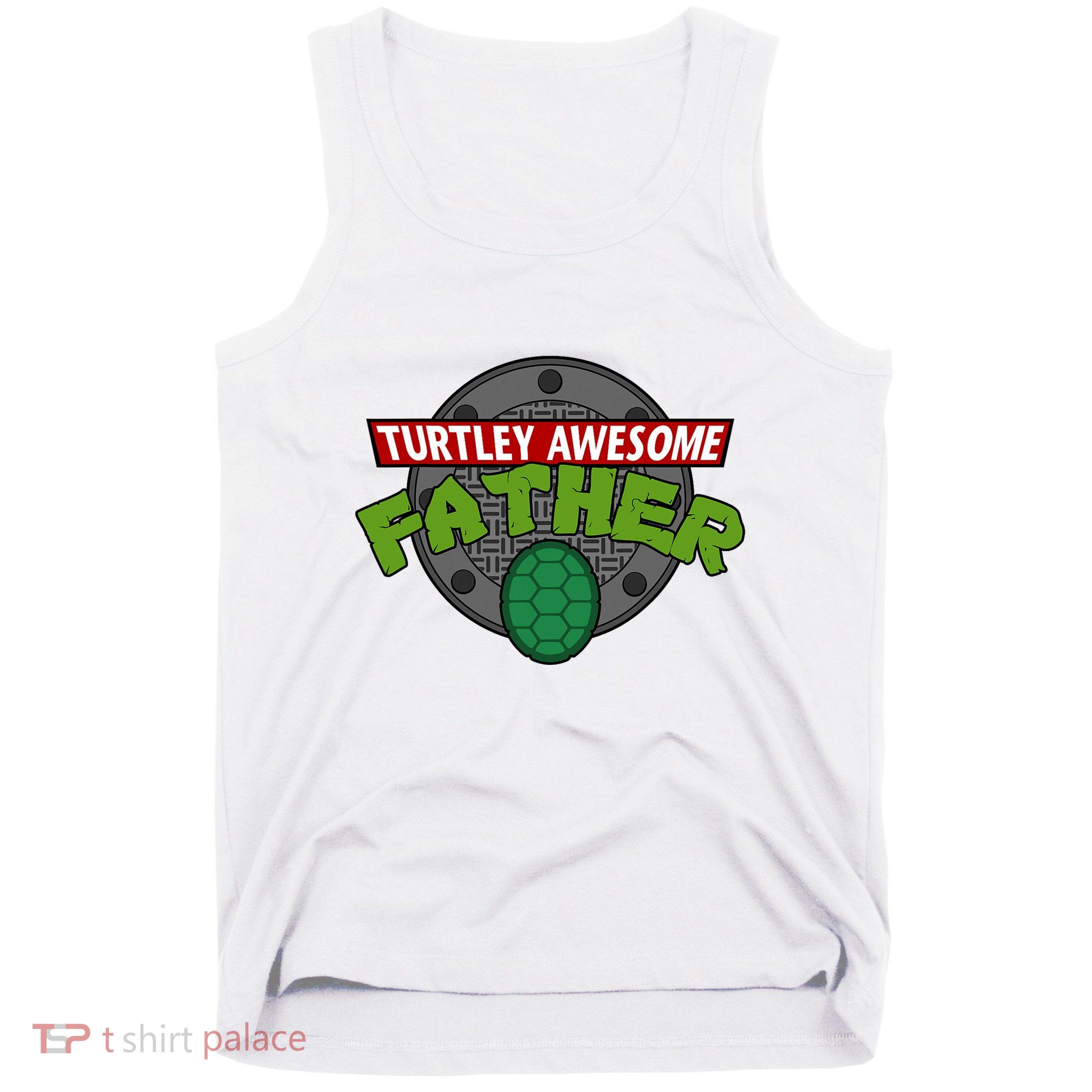 Turtley Awesome Father Awesome Fathers Day Tank Top