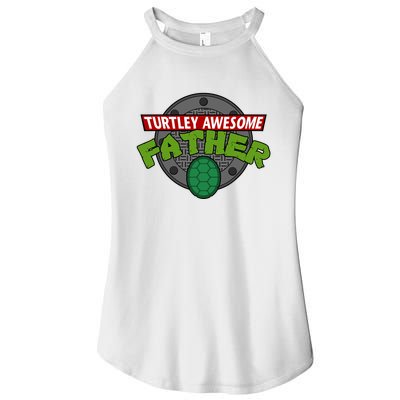 Turtley Awesome Father Awesome Fathers Day Women’s Perfect Tri Rocker Tank