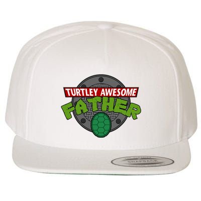 Turtley Awesome Father Awesome Fathers Day Wool Snapback Cap