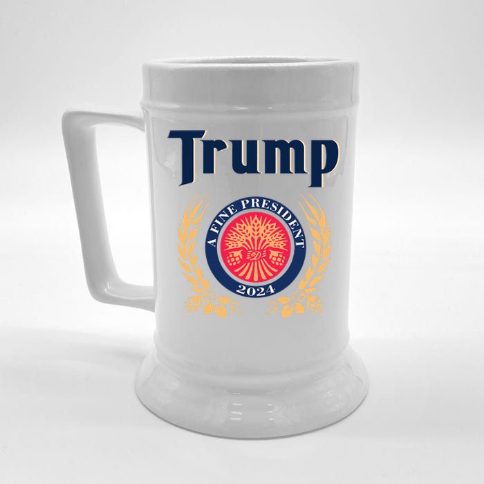 Trump A Fine President 2024 Beer Stein