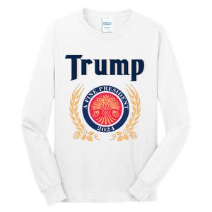 Trump A Fine President 2024 Tall Long Sleeve T-Shirt