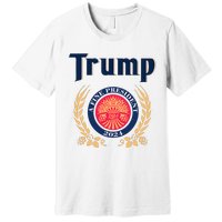 Trump A Fine President 2024 Premium T-Shirt