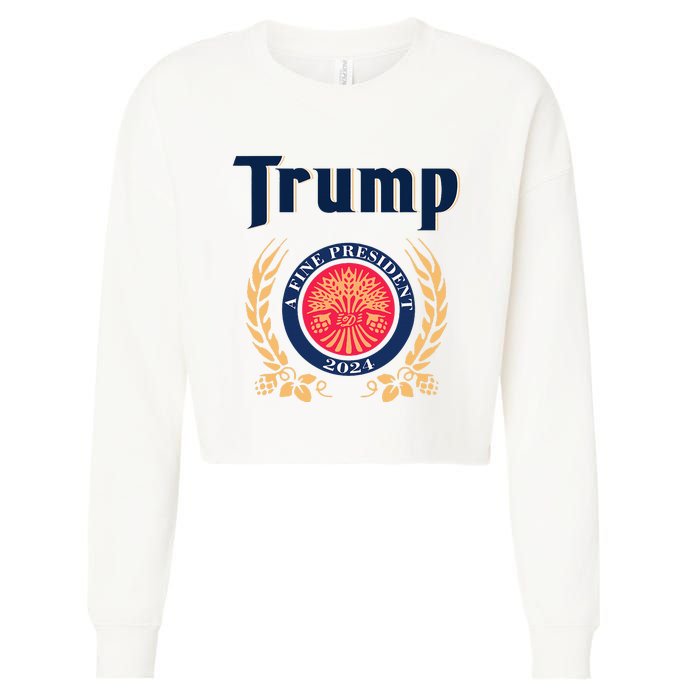 Trump A Fine President 2024 Cropped Pullover Crew