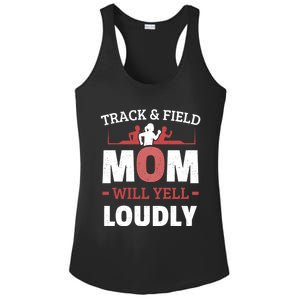 Track And Field Mom Will Yell Loudly Running Runner Cute Gift Ladies PosiCharge Competitor Racerback Tank