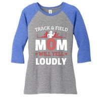 Track And Field Mom Will Yell Loudly Running Runner Cute Gift Women's Tri-Blend 3/4-Sleeve Raglan Shirt