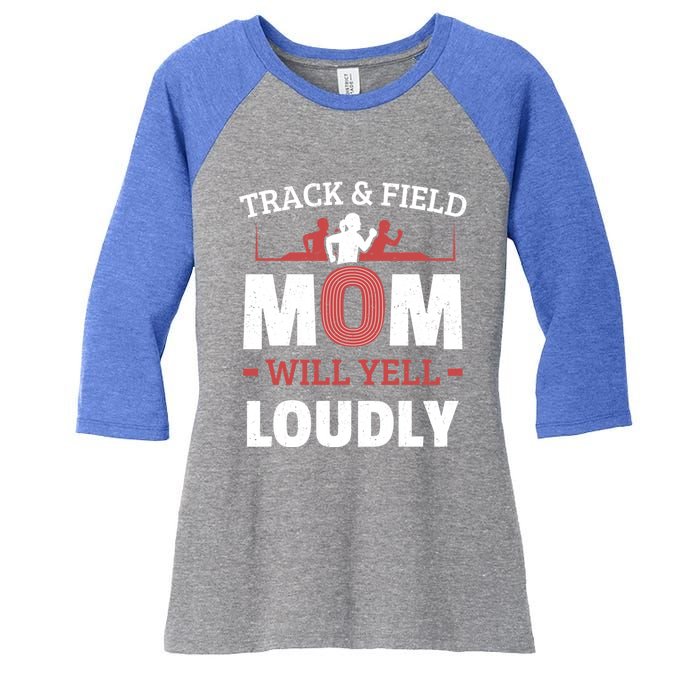 Track And Field Mom Will Yell Loudly Running Runner Cute Gift Women's Tri-Blend 3/4-Sleeve Raglan Shirt