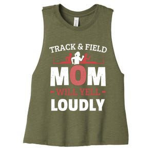 Track And Field Mom Will Yell Loudly Running Runner Cute Gift Women's Racerback Cropped Tank