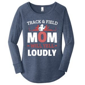 Track And Field Mom Will Yell Loudly Running Runner Cute Gift Women's Perfect Tri Tunic Long Sleeve Shirt