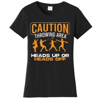 Track And Field Thrower Caution Throwing Area Shot Put Women's T-Shirt