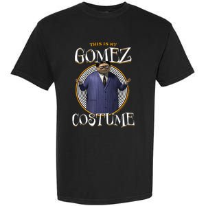 The Addams Family 2 Halloween This Is My Gomez Costume Garment-Dyed Heavyweight T-Shirt