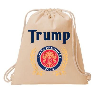 Trump A Fine President 2024 Take America Back Election Drawstring Bag