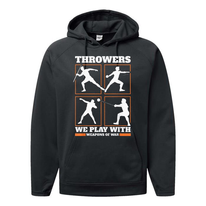 Track And Field Thrower We Play With Weapon Of War Shot Put Performance Fleece Hoodie