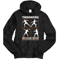 Track And Field Thrower We Play With Weapon Of War Shot Put Tie Dye Hoodie