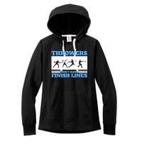 Track And Field Throwers Don't Have Finish Lines Discus Women's Fleece Hoodie