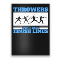 Track And Field Throwers Don't Have Finish Lines Discus Poster