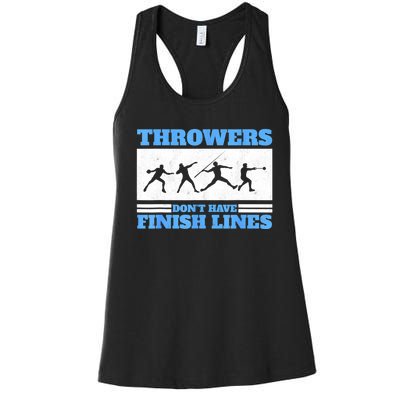 Track And Field Throwers Don't Have Finish Lines Discus Women's Racerback Tank