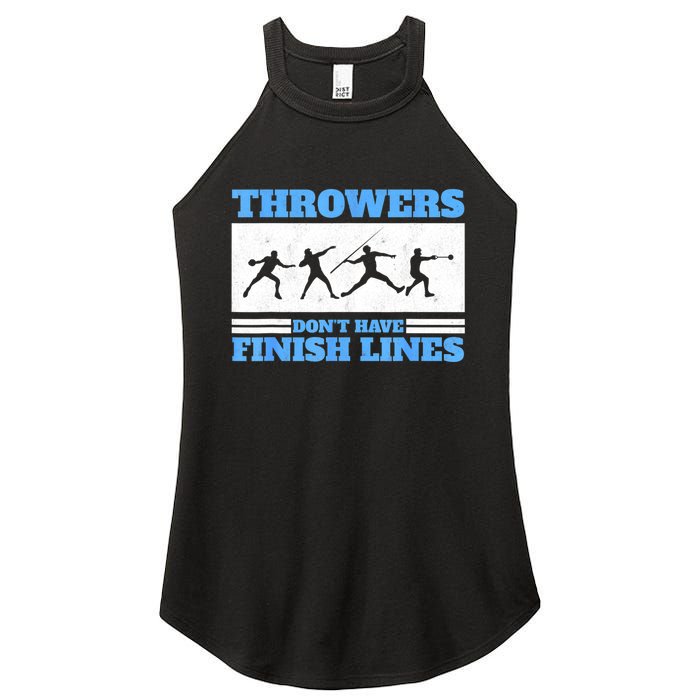 Track And Field Throwers Don't Have Finish Lines Discus Women's Perfect Tri Rocker Tank