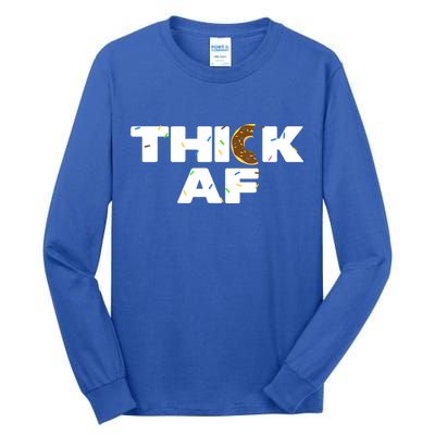 Thick AF Funny Donut Fitness Weightlifting Tall Long Sleeve T-Shirt