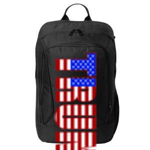 Trump American Flag Patriotic Fourth Of July Usa Gift City Backpack