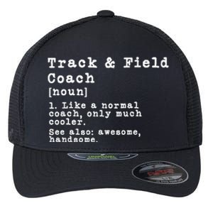 Track And Field Coach Definition Funny Trainer Gift Present Flexfit Unipanel Trucker Cap