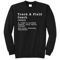 Track And Field Coach Definition Funny Trainer Gift Present Sweatshirt