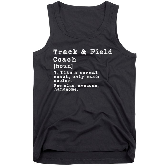 Track And Field Coach Definition Funny Trainer Gift Present Tank Top