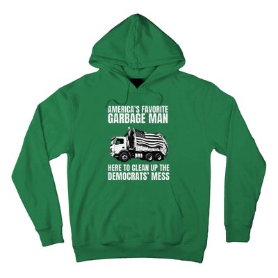 Trump AmericaS Favorite Garbage Man Trash Truck Hoodie