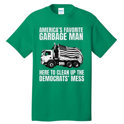 Trump AmericaS Favorite Garbage Man Trash Truck Tall T-Shirt