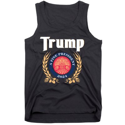 Trump A Fine President 2024 Tank Top