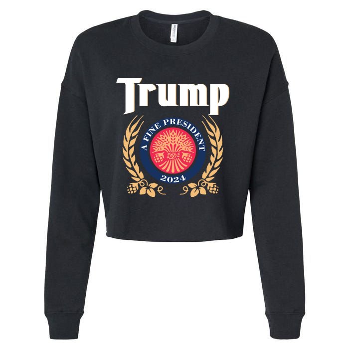 Trump A Fine President 2024 Cropped Pullover Crew