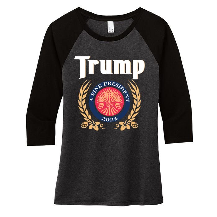 Trump A Fine President 2024 Women's Tri-Blend 3/4-Sleeve Raglan Shirt