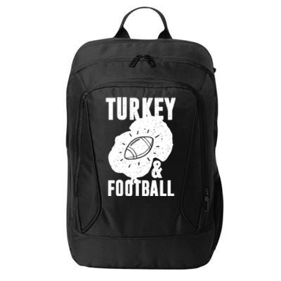 Turkey And Football Gift Thanksgiving Football Gift City Backpack