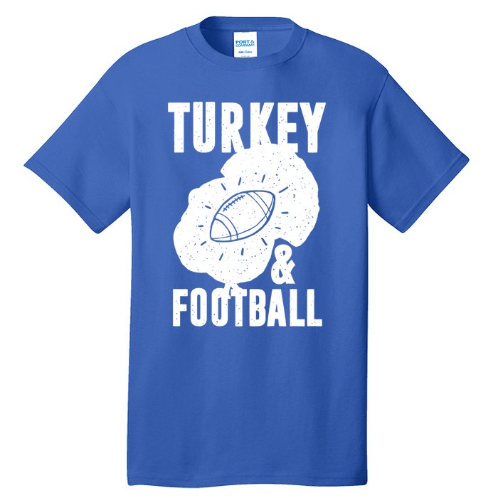 Turkey And Football Gift Thanksgiving Football Gift Tall T-Shirt